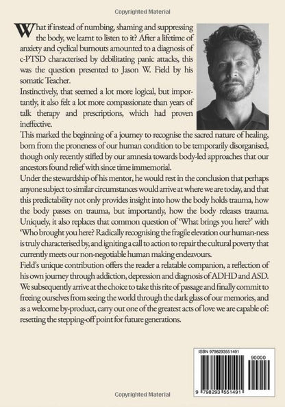 Who Brought You Here?: Why Early Attachment Predicts Future Trauma and How the B