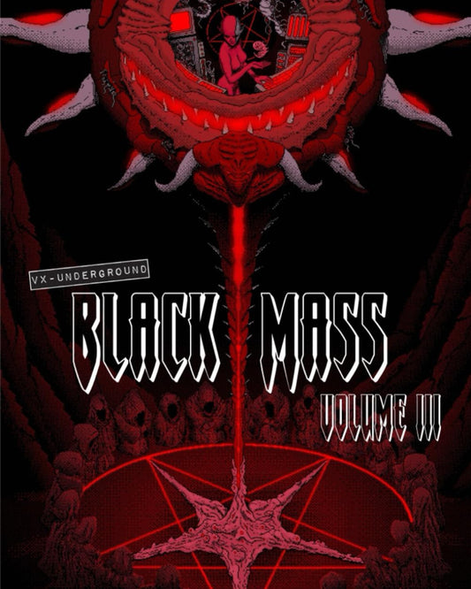 VX Underground Black Mass: Volume 3
