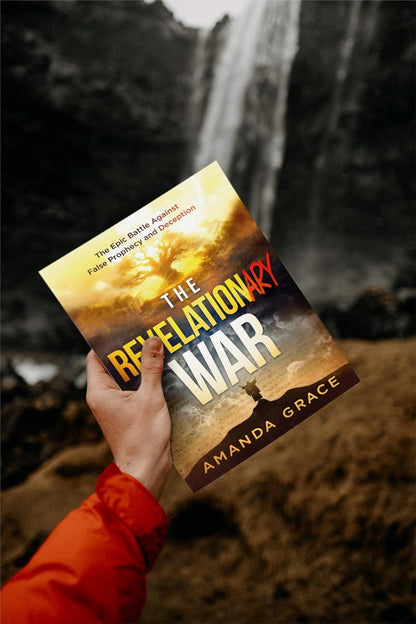 The Revelationary War: the Epic Battle against False Prophecy and Deception