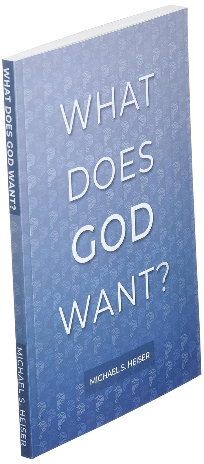 What Does God Want?