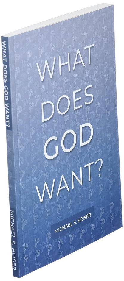 What Does God Want?