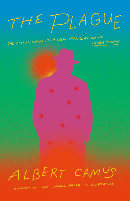 The Plague: a New Translation by Laura Marris