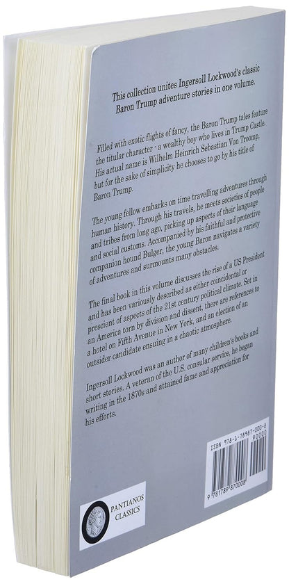 The Baron Trump Collection: Travels and Adventures of Little Baron Trump and His