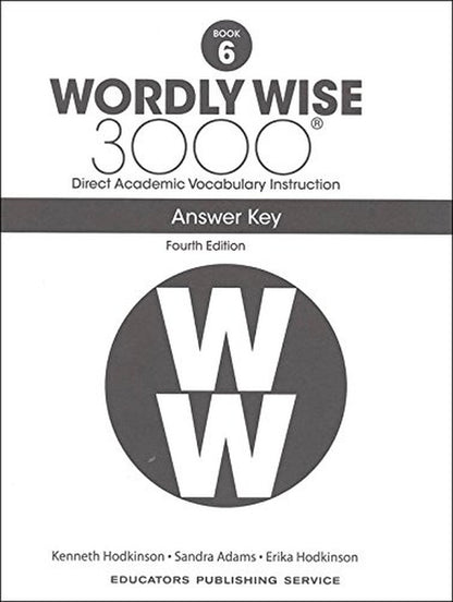 Wordly Wise 3000® 4Th Edition Grade 6 SET -- Student Book, Test Booklet and Answ