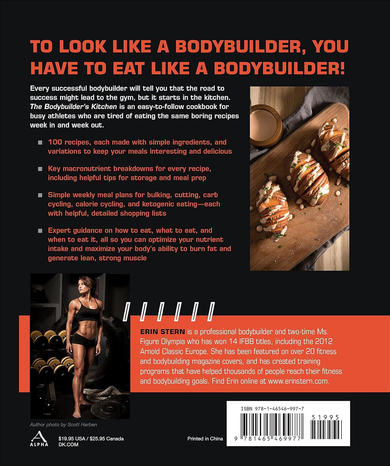 The Bodybuilder'S Kitchen: 100 Muscle-Building, Fat Burning Recipes, with Meal P