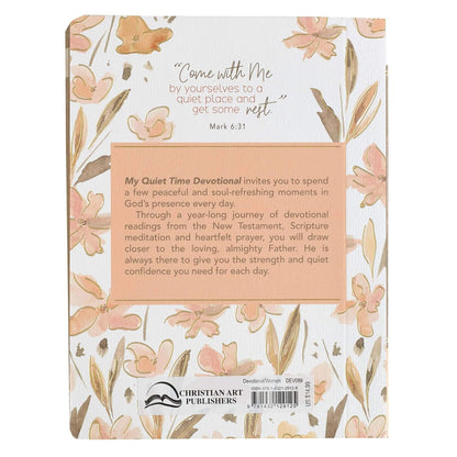 My Quiet Time Devotional - 365 Devotions for Women to Bring You into the Peace o