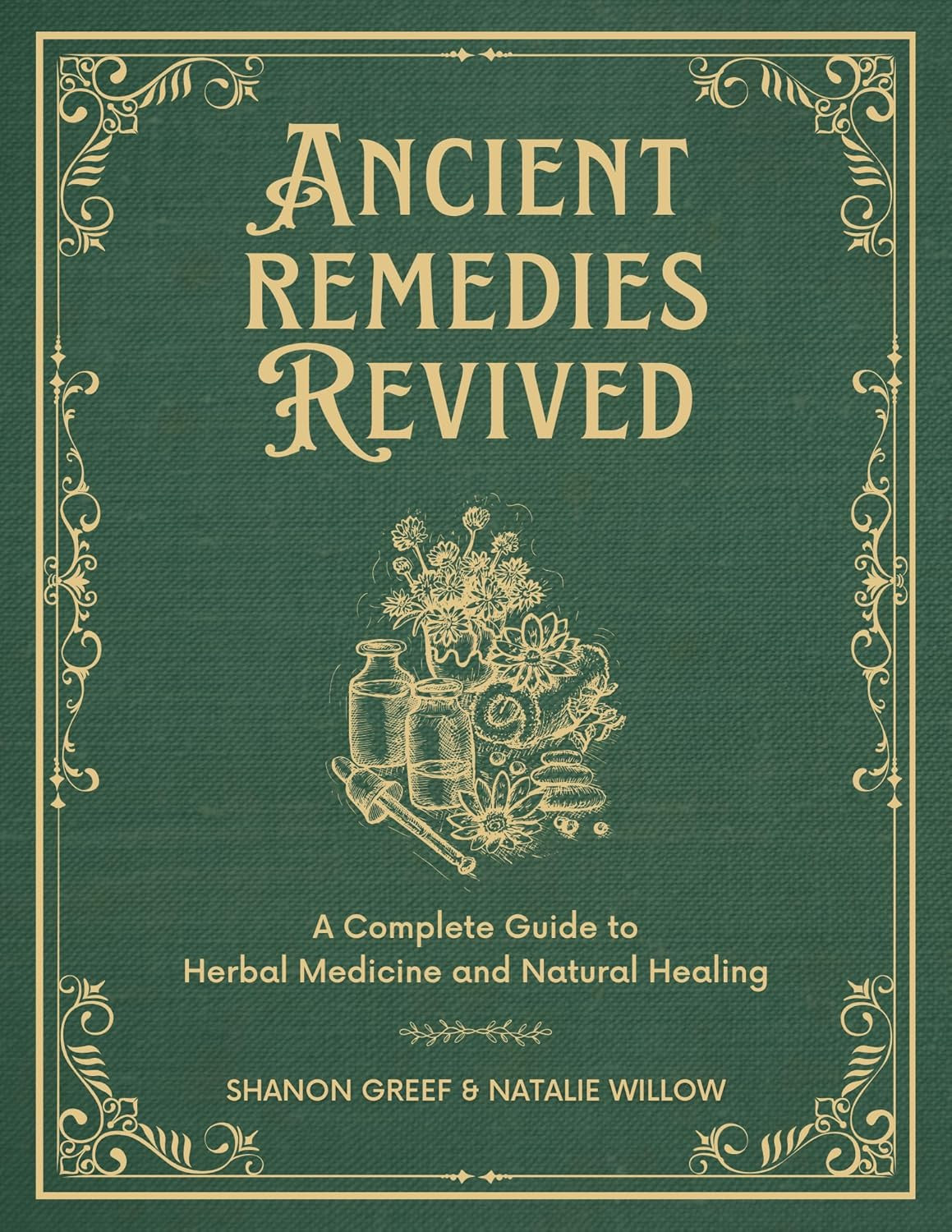 Ancient Remedies Revived
