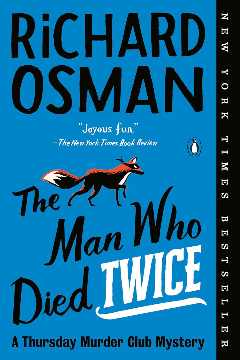 The Man Who Died Twice: a Thursday Murder Club Mystery