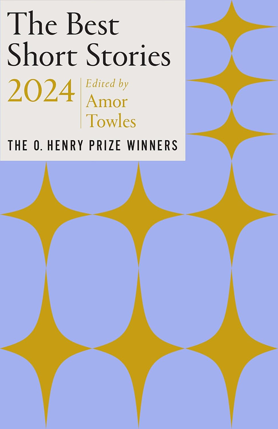 The Best Short Stories 2024: the O. Henry Prize Winners