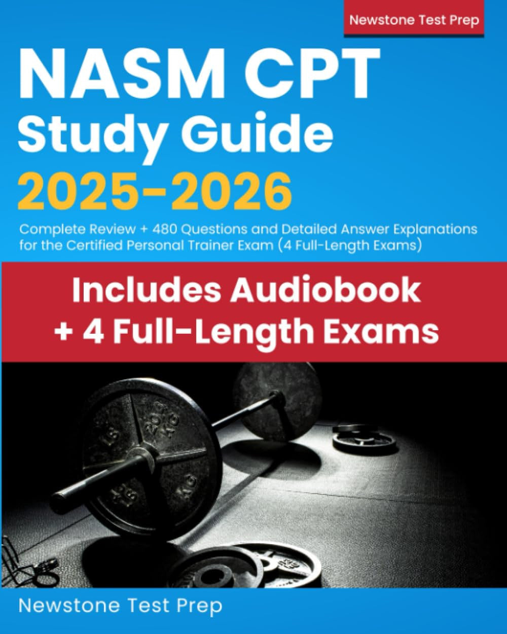 NASM CPT Study Guide 2025-2026: Complete Review + 480 Questions and Detailed Ans