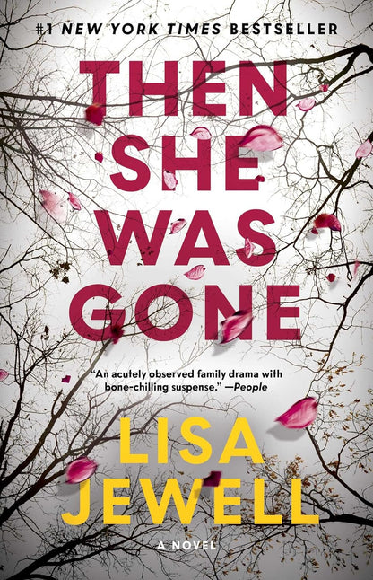 Then She Was Gone: a Novel