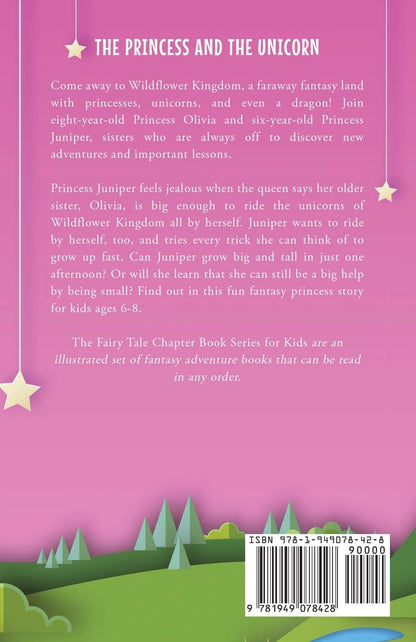 The Princess and the Unicorn: a Fairy Tale Chapter Book Series for Kids
