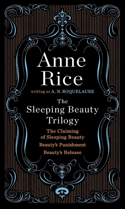 The Sleeping Beauty Trilogy Box Set: the Claiming of Sleeping Beauty; Beauty'S P