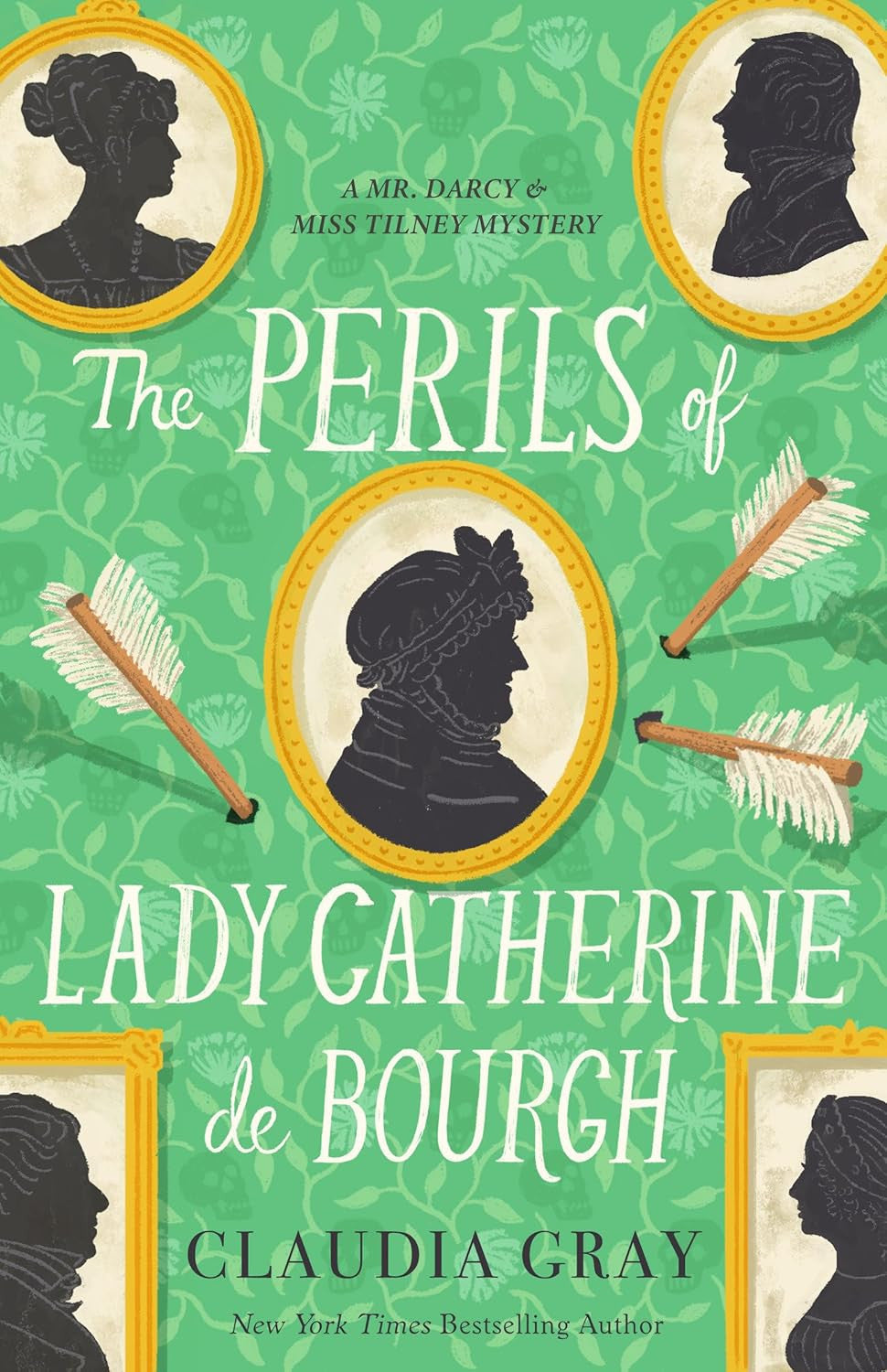 The Perils of Lady Catherine De Bourgh (MR. DARCY & MISS TILNEY MYSTERY)