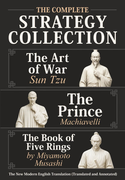 The Art of War Sun Tzu, the Prince Machiavelli and the Book of Five Rings by Miy