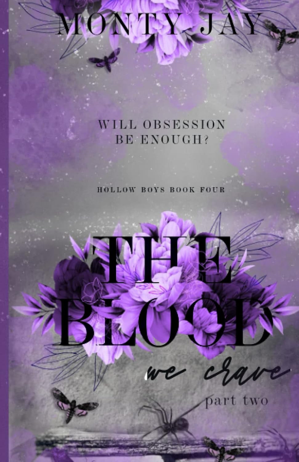 The Blood We Crave: Part Two (The Hollow Boys)