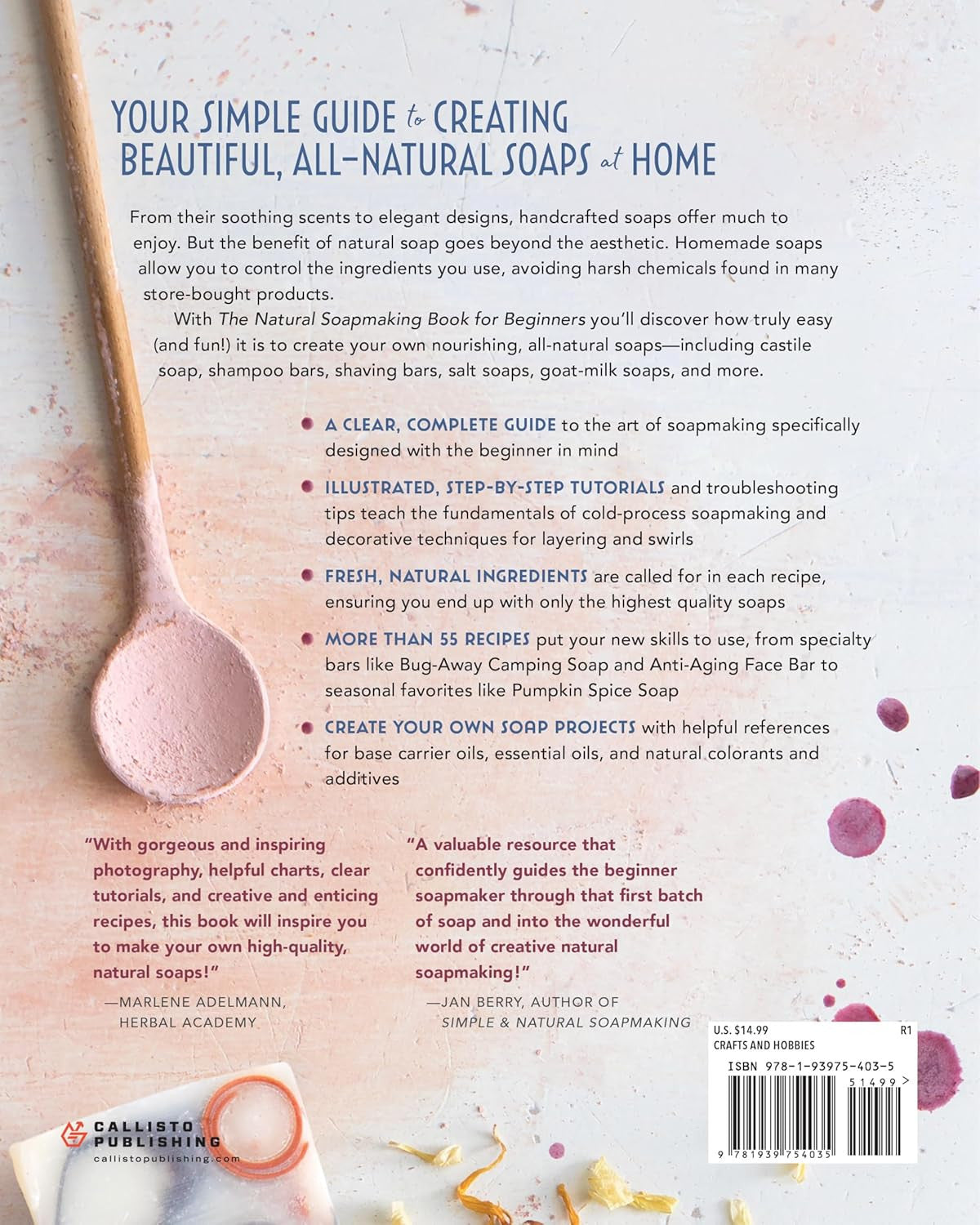 The Natural Soap Making Book for Beginners: Do-It-Yourself Soaps Using All-Natur