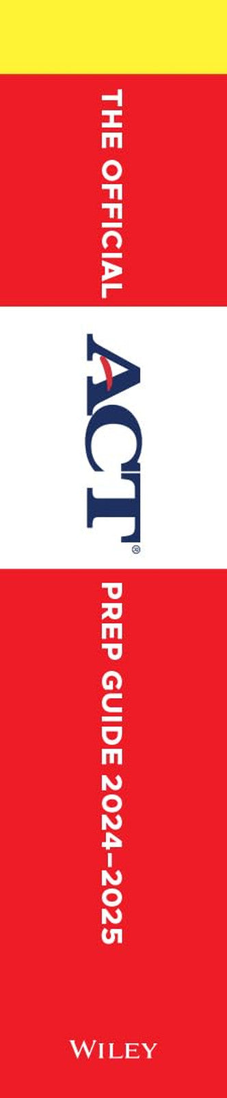 The Official ACT Prep Guide 2024-2025: Book + 9 Practice Tests + 400 Digital Fla