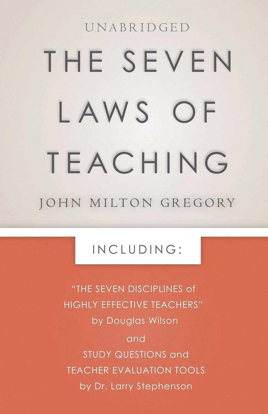 The Seven Laws of Teaching: New Foreword and Evaluation Tools, Educational Psych
