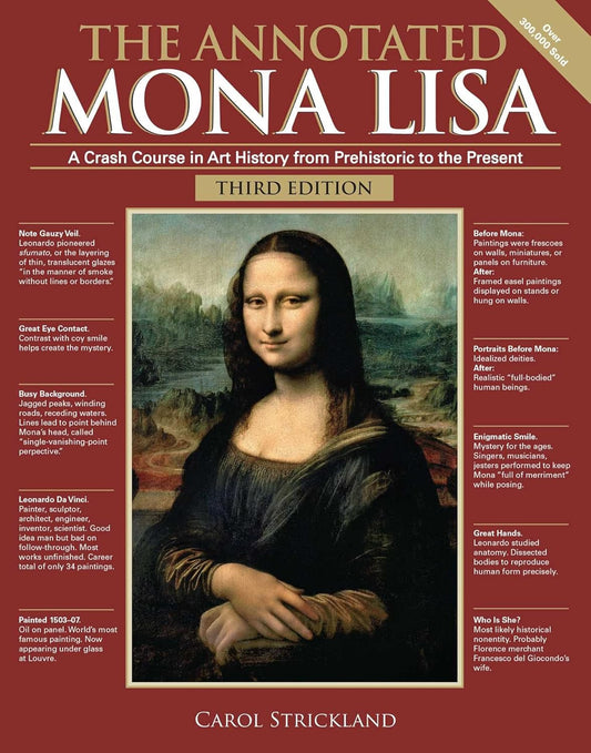 The Annotated Mona Lisa, Third Edition: a Crash Course in Art History from Prehi
