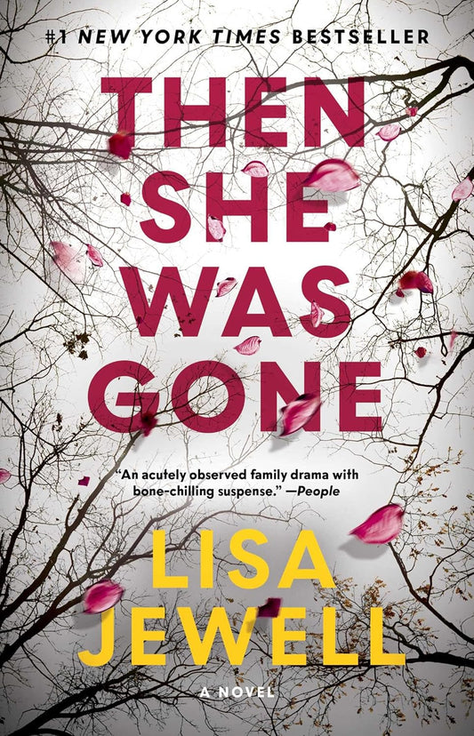 Then She Was Gone: a Novel