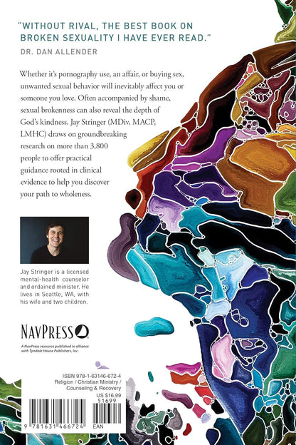 Unwanted: How Sexual Brokenness Reveals Our Way to Healing