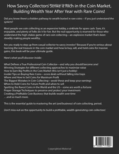 The Coin Collecting Bible: [5 in 1] the Most Complete and Updated Guide from Beg