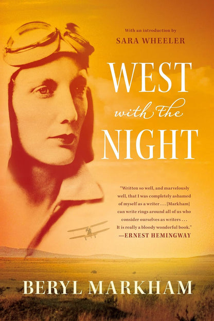 West with the Night: a Memoir