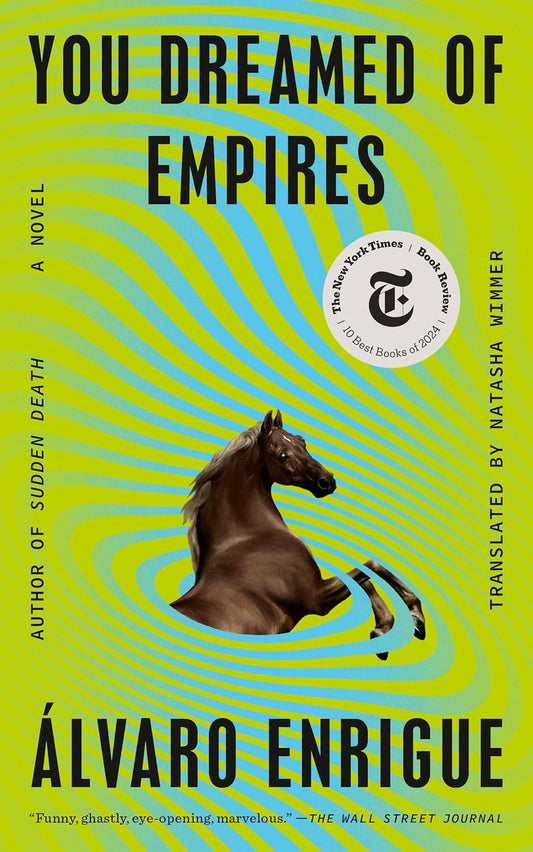 You Dreamed of Empires: a Novel