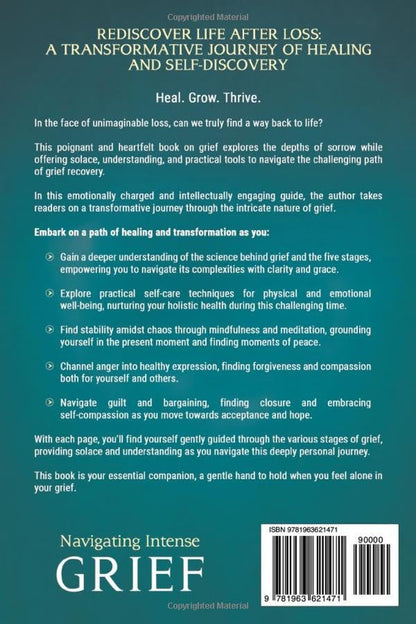 Navigating Intense Grief - How to Recover from a Devastating Loss: a Trusted Com