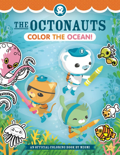 The Octonauts Color the Ocean!: an Official Coloring Book by Meomi (Octonauts Ac