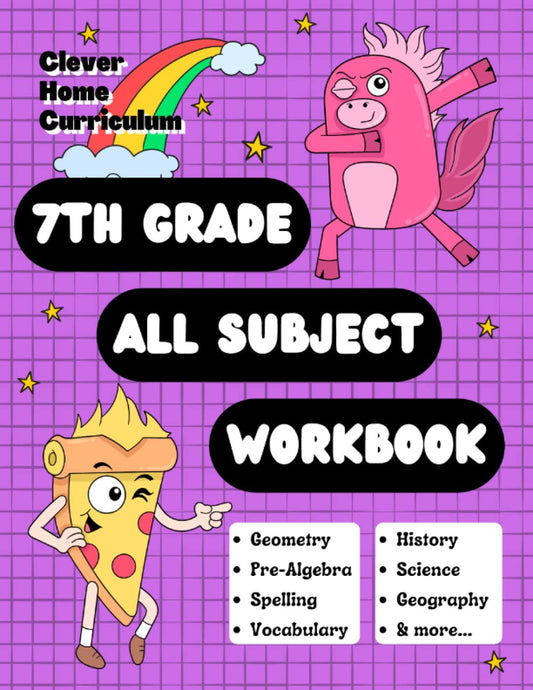 7Th Grade All Subject Workbook: Grade 7 All-In-One Workbook (Homeschool 7Th Grad