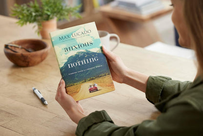 Anxious for Nothing: Finding Calm in a Chaotic World