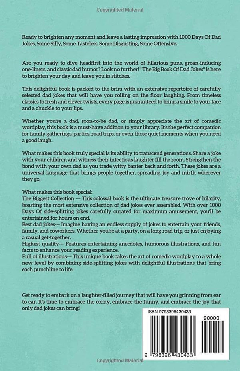 The Big Book of Dad Jokes: 1000 Days of Dad Jokes, Some Silly, Some Tasteless, S