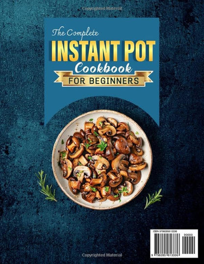 The Complete Instant Pot Cookbook for Beginners: 2000 Days of Easy and Delicious