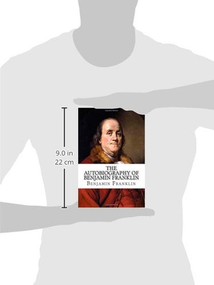 The Autobiography of Benjamin Franklin