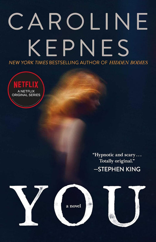 You: a Novel (1) (The You Series)