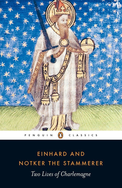 Two Lives of Charlemagne (Penguin Classics)