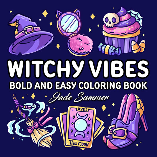 Witchy Vibes: Bold and Easy Coloring Book for Adults, Teens, and Seniors with Si