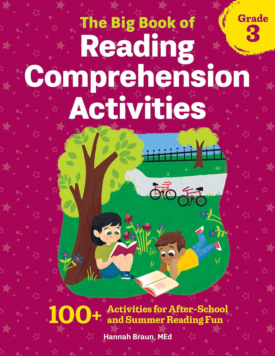 The Big Book of Reading Comprehension Activities, Grade 3: 100+ Activities for A