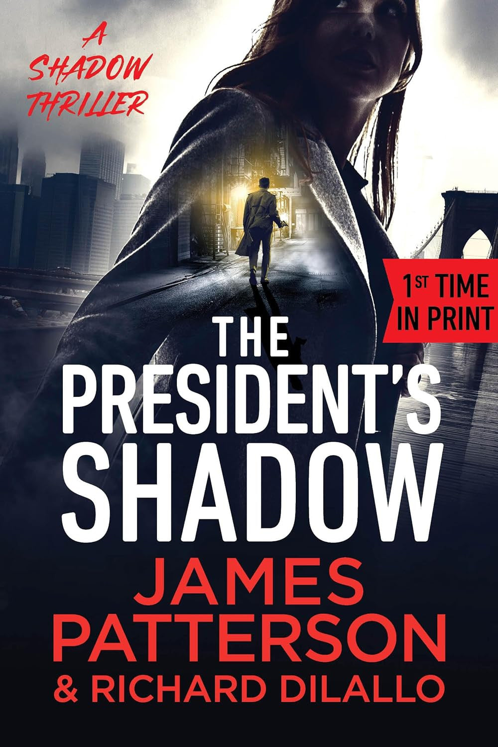 The President'S Shadow: a Shadow Thriller (Shadow Thrillers, 3)