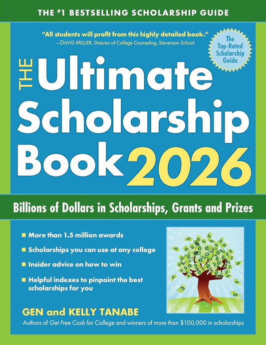 The Ultimate Scholarship Book 2026: Billions of Dollars in Scholarships, Grants