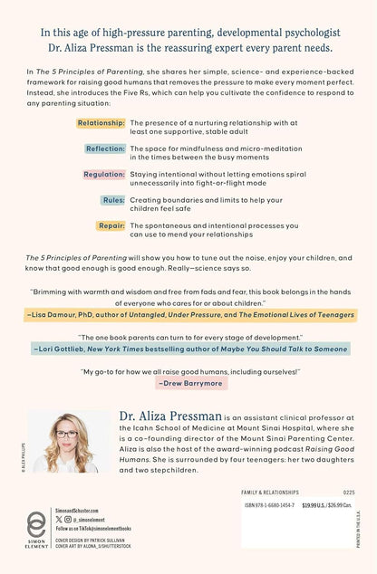 The 5 Principles of Parenting: Your Essential Guide to Raising Good Humans