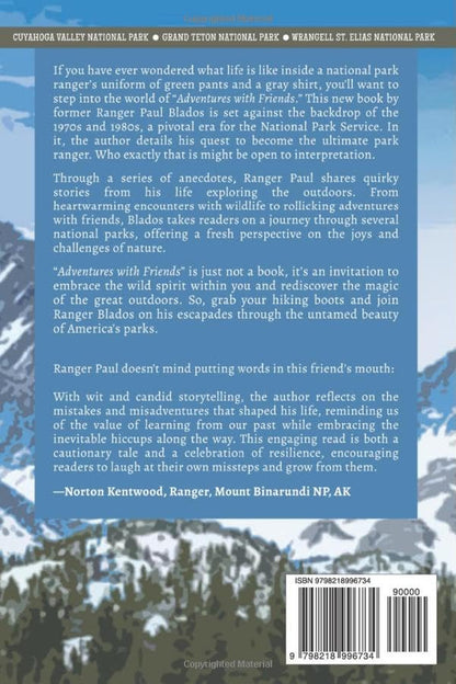 Adventures with Friends: Becoming a National Park Ranger