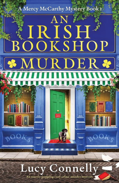 An Irish Bookshop Murder: an Utterly Gripping Cozy Crime Murder Mystery (A Mercy