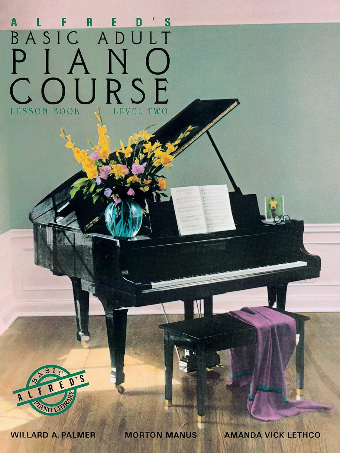 Alfred'S Basic Adult Piano Course : Lesson Book, Level Two (Alfred'S Basic Adult