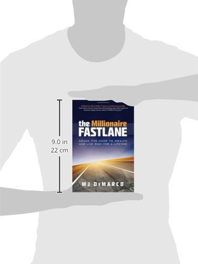 The Millionaire Fastlane: Crack the Code to Wealth and Live Rich for a Lifetime