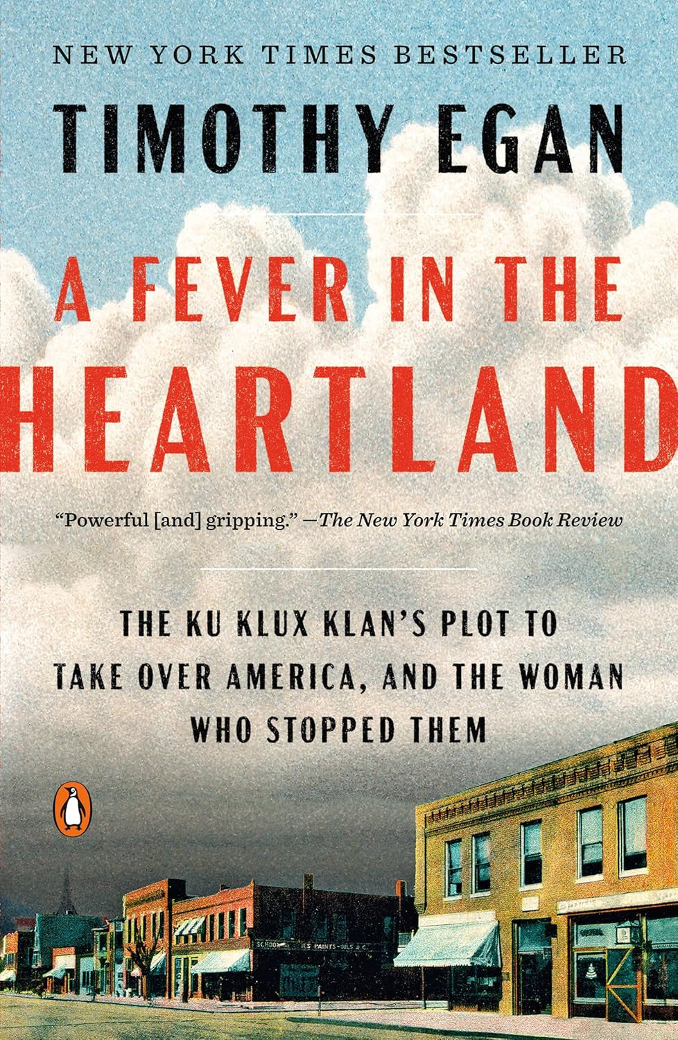 A Fever in the Heartland: the Ku Klux Klan'S Plot to Take over America, and the