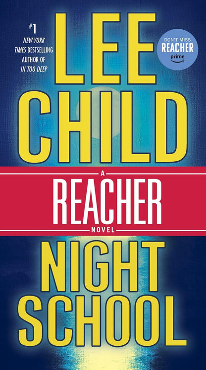 Night School: a Reacher Novel (Jack Reacher)