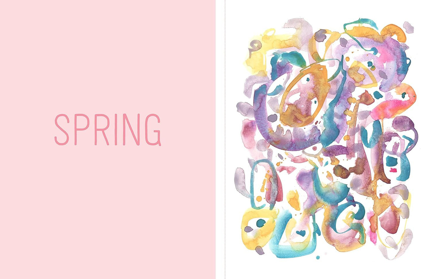 The Reverse Coloring Book™: through the Seasons: the Book Has the Colors, You Ma